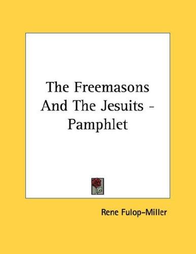 Cover of The Freemasons And The Jesuits - Pamphlet