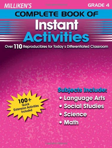Cover of Milliken's Complete Book of Instant Activities - Grade 4