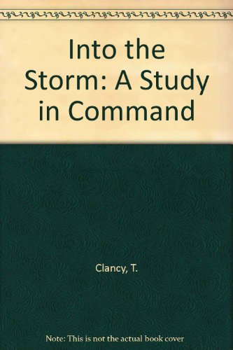 Cover of Into the Storm: On the Ground in Iraq