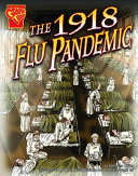 Cover of The 1918 Flu Pandemic
