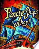 Cover of Pirate Ships Ahoy!