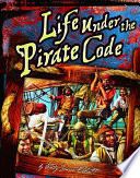 Cover of Life Under the Pirate Code