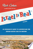 Cover of Israel Is Real: An Obsessive Quest to Understand the Jewish Nation and Its History
