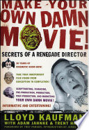 Cover of Make Your Own Damn Movie!
