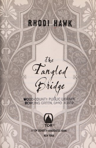 Cover of The tangled bridge