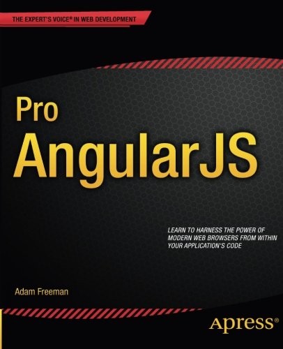 Cover of Pro AngularJS (Expert's Voice in Web Development)