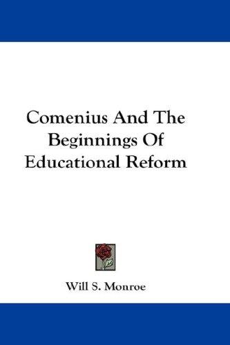Cover of Comenius And The Beginnings Of Educational Reform
