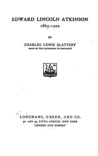 Cover of Edward Lincoln Atkinson, 1865-1902