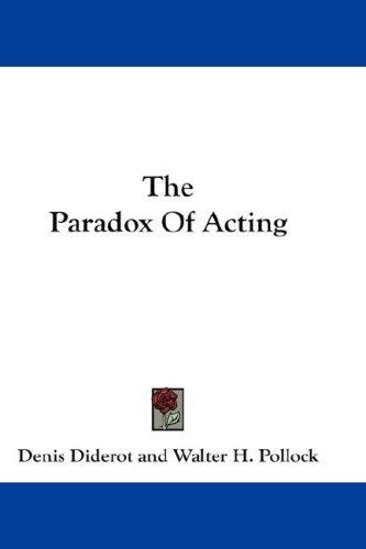 Cover of The paradox of acting