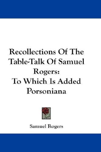 Cover of Recollections Of The Table-Talk Of Samuel Rogers