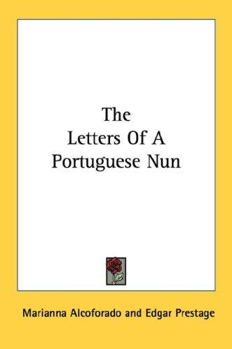 Cover of The Letters Of A Portuguese Nun