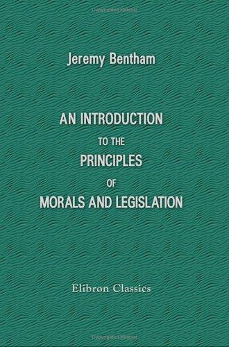 Cover of An introduction to the principles of morals and legislation