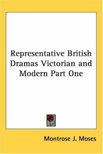Cover of Representative British Dramas Victorian and Modern Part One