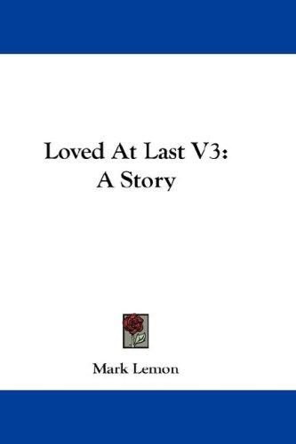 Cover of Loved At Last V3