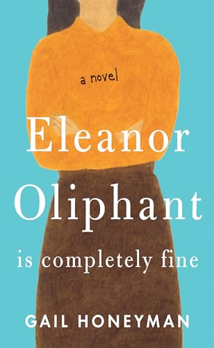 Cover of Eleanor Oliphant Is Completely Fine