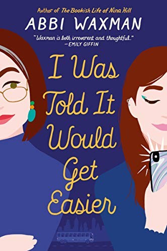 Cover of I Was Told It Would Get Easier