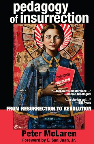 Cover of Pedagogy of Insurrection: From Resurrection to Revolution