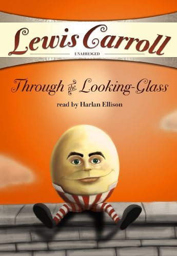 Cover of Through The Looking Glass And What Alice Found There