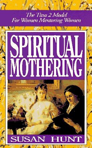 Cover of Spiritual mothering
