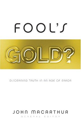 Cover of Fool's Gold?: Discerning Truth in an Age of Error