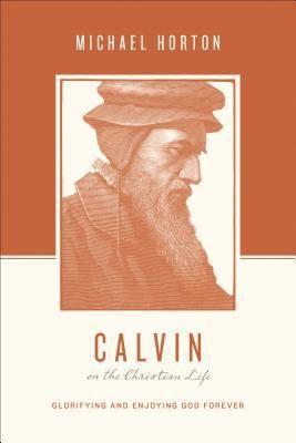 Cover of Calvin on the Christian Life
