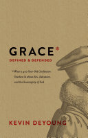 Cover of Grace Defined and Defended