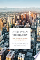 Cover of Christian Theology: The Biblical Story and Our Faith