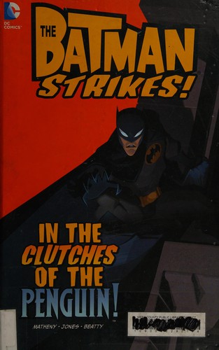 Cover of In the clutches of the Penguin!