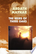 Cover of The Heirs of Three Oaks