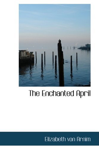 Cover of The Enchanted April