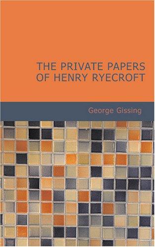 Cover of The Private Papers of Henry Ryecroft