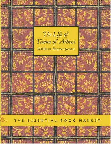 Cover of The Life of Timon of Athens (Large Print Edition)