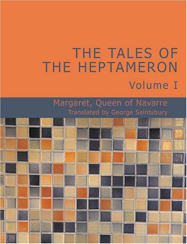 Cover of The Tales of the Heptameron Vol. I