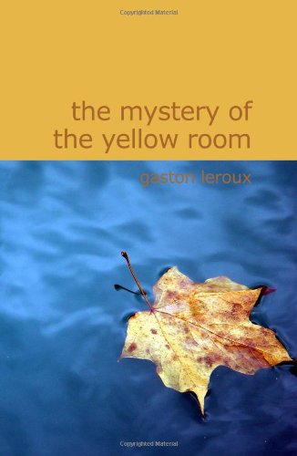 Cover of The Mystery Of The Yellow Room