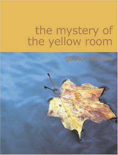 Cover of The Mystery of the Yellow Room