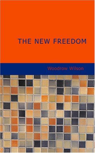 Cover of The New Freedom