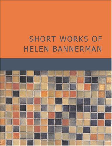 Cover of Short Works of Helen Bannerman