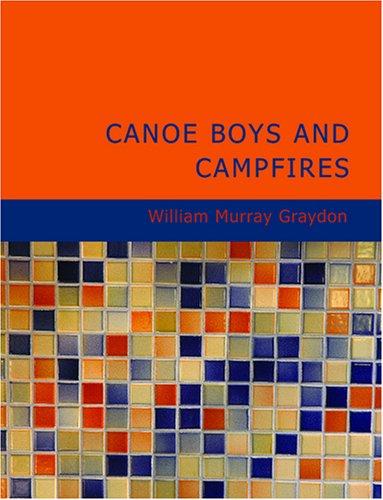 Cover of Canoe Boys and Campfires