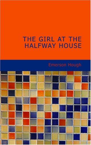 Cover of The Girl at the Halfway House