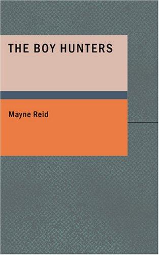 Cover of The boy hunters