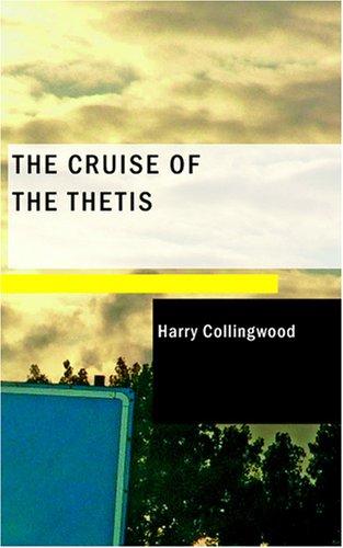 Cover of The Cruise of the Thetis