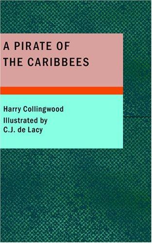 Cover of A Pirate of the Caribbees