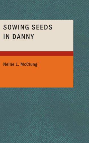 Cover of Sowing seeds in Danny