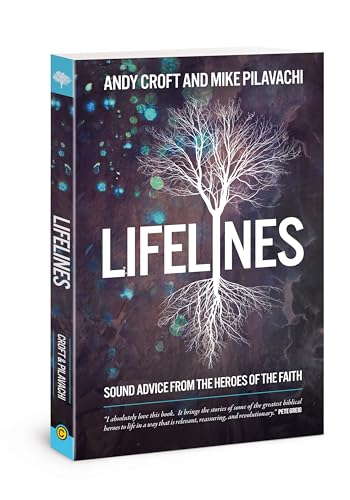 Cover of Lifelines: Sound Advice from the Heroes of the Faith