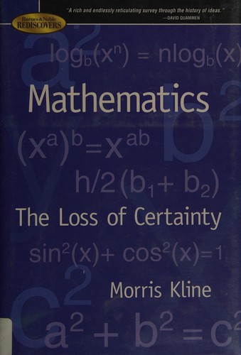 Cover of Mathematics, the loss of certainty