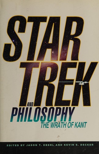 Cover of Star Trek and Philosophy the wrath of Kant