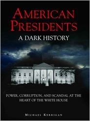 Cover of Dark History American Presidents