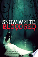 Cover of Snow White, Blood Red