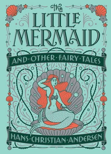 Cover of The Little Mermaid and Other Fairy Tales