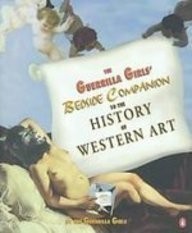 Cover of The Guerrilla Girls' Bedside Companion to the History of Western Art